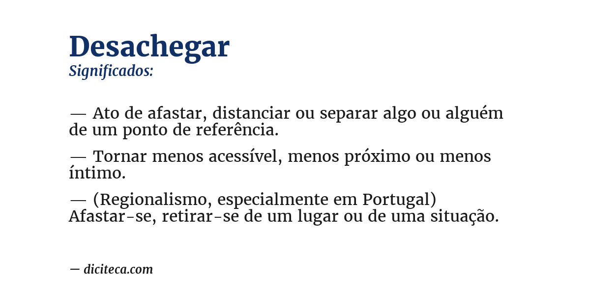 Significado de desachegar