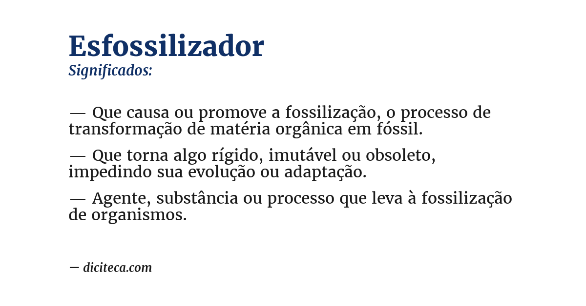 Significado de esfossilizador