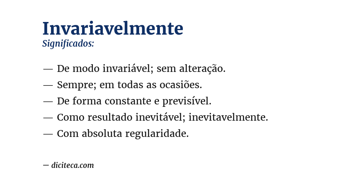 Significado de invariavelmente