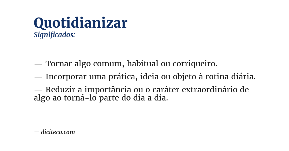 Significado de quotidianizar
