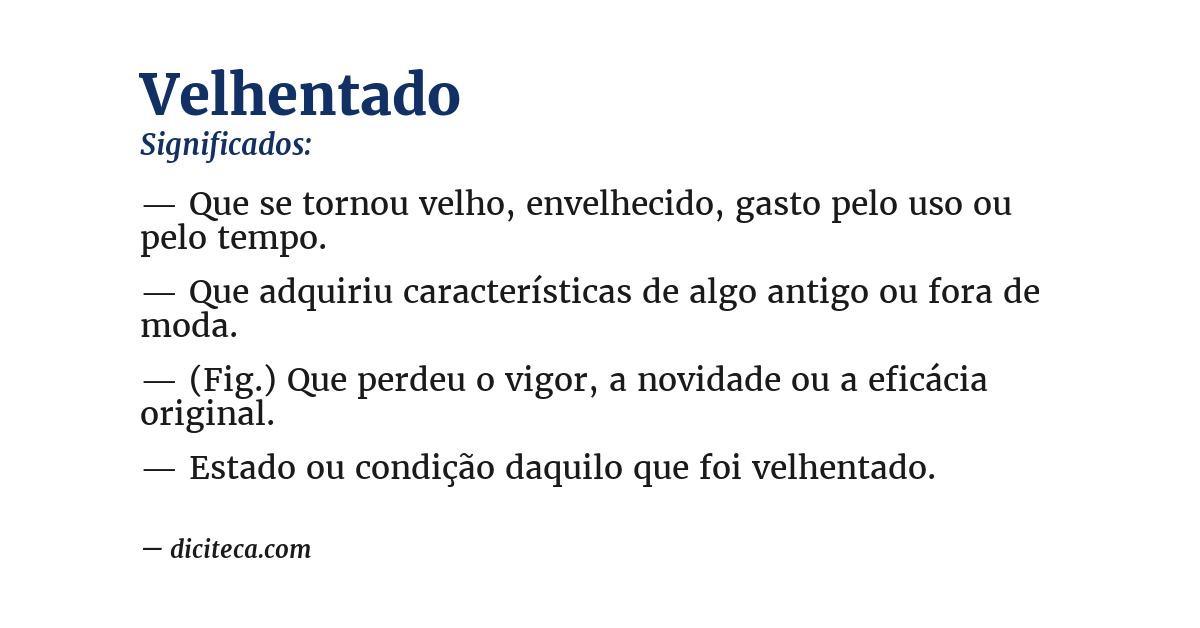 Significado de velhentado