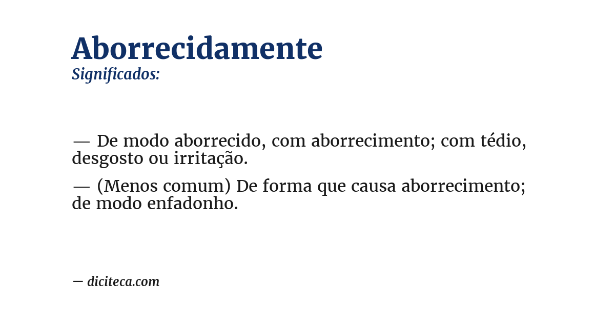 Significado de aborrecidamente