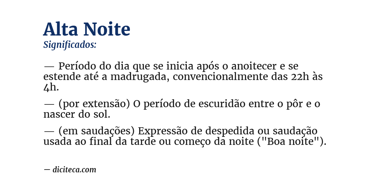 Significado de alta noite