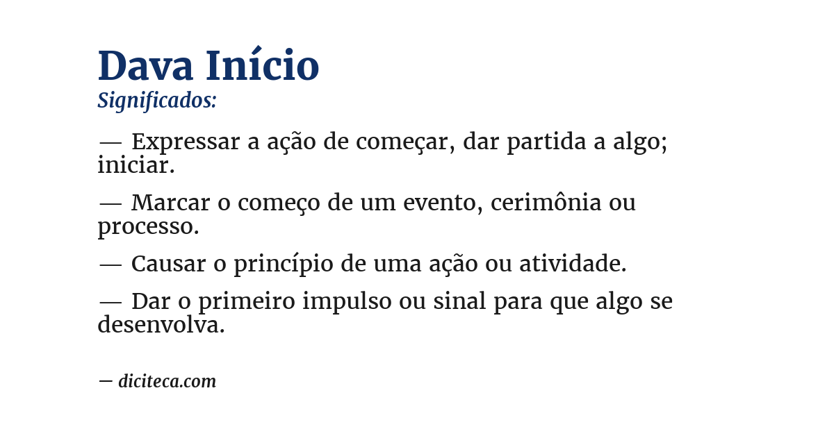 Significado de dava início