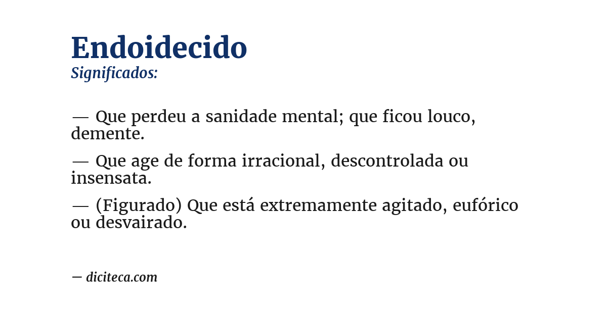 Significado de endoidecido