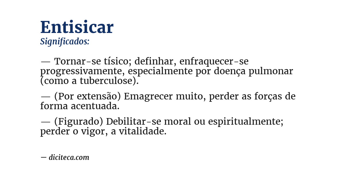 Significado de entisicar