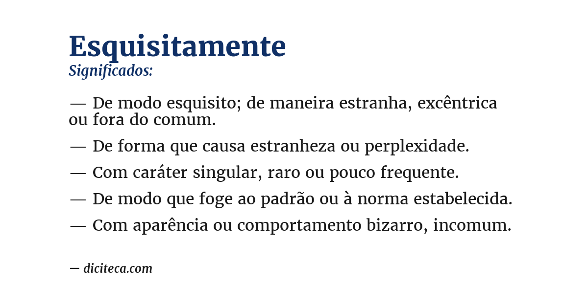 Significado de esquisitamente
