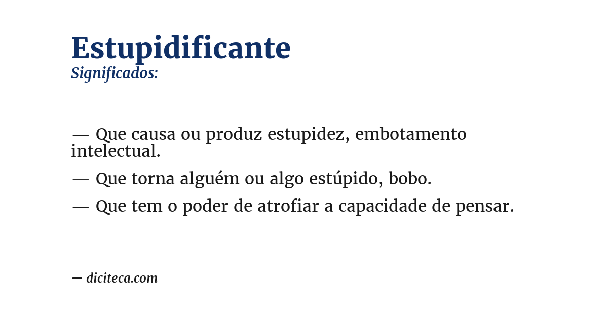 Significado de estupidificante