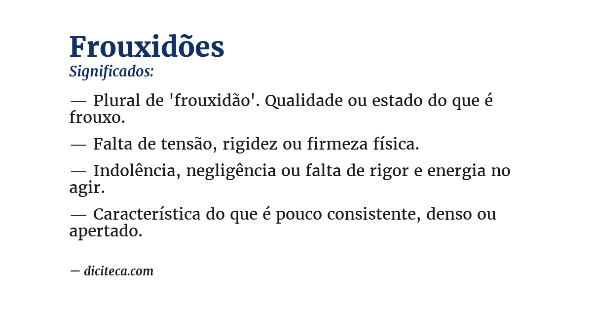 Significado de frouxidões
