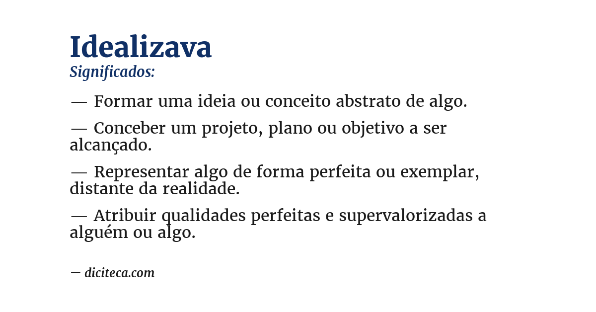 Significado de idealizava