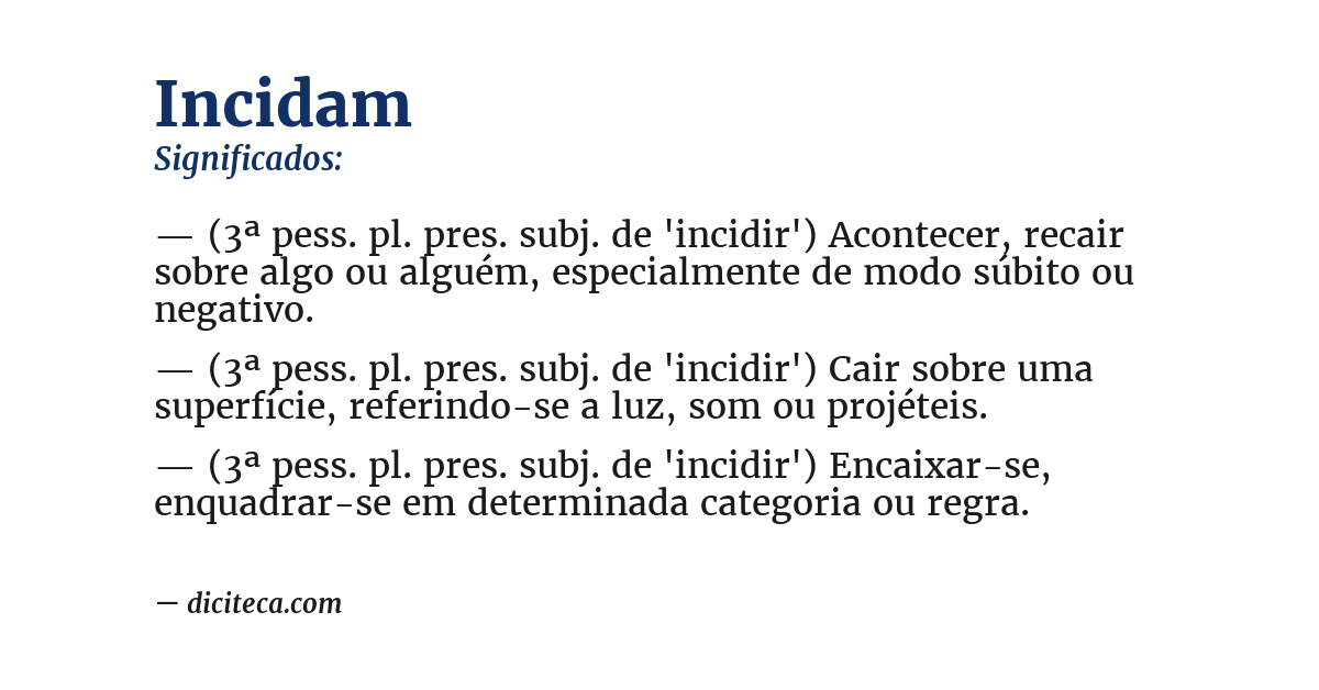 Significado de incidam