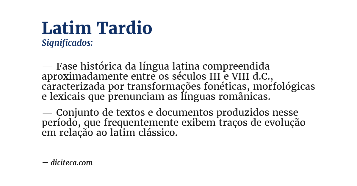 Significado de latim tardio