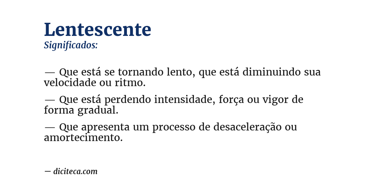 Significado de lentescente
