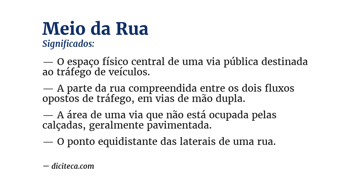 Significado de meio da rua