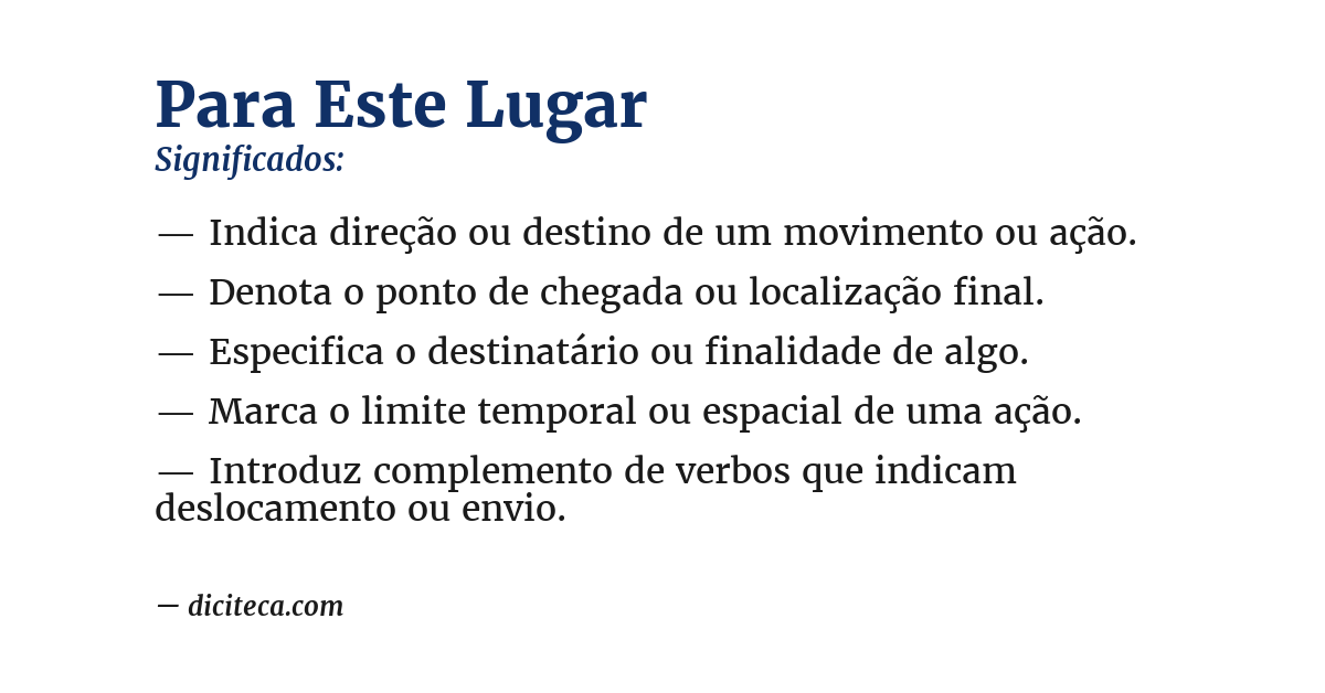Significado de para este lugar