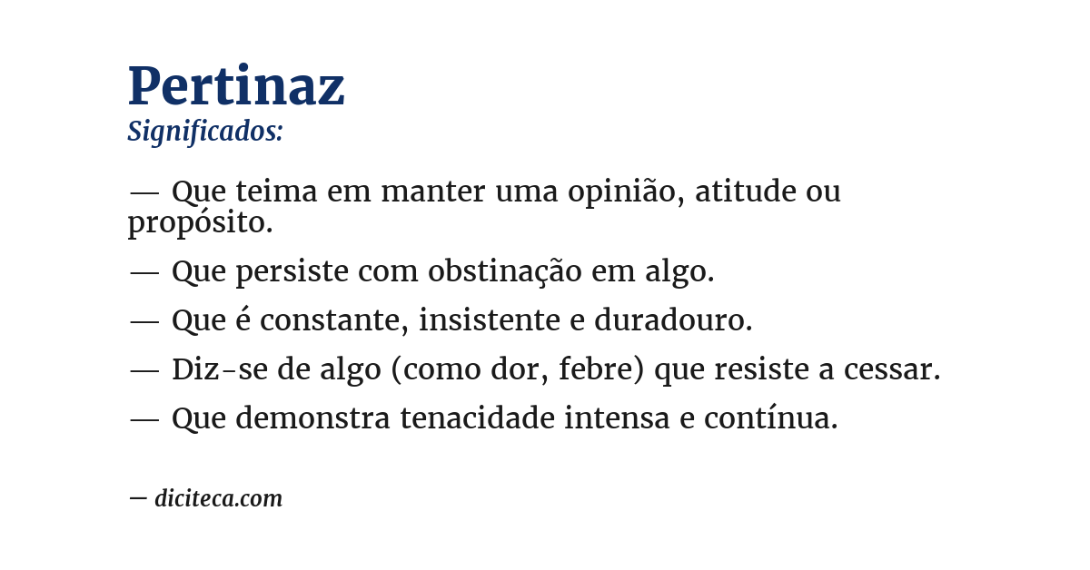 Significado de pertinaz