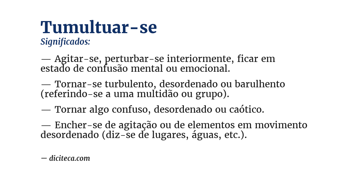 Significado de tumultuar-se