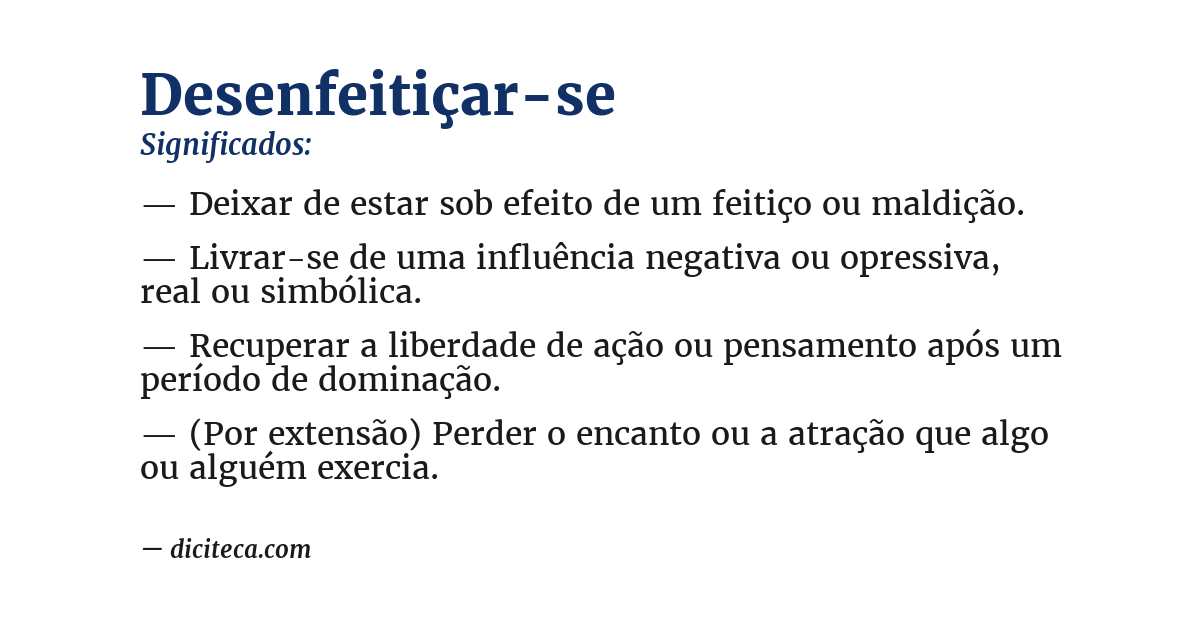 Significado de desenfeitiçar-se