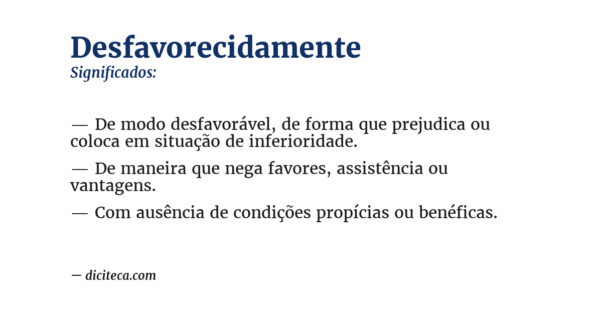 Significado de desfavorecidamente