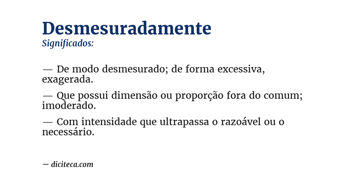 Significado de desmesuradamente