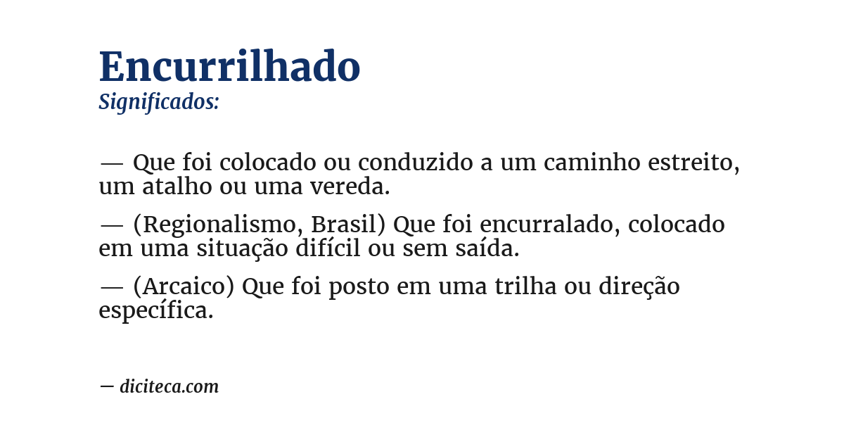 Significado de encurrilhado