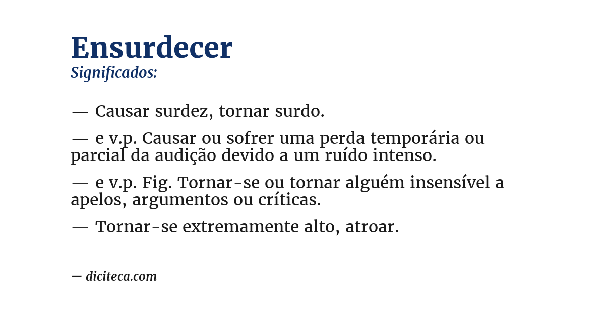 Significado de ensurdecer