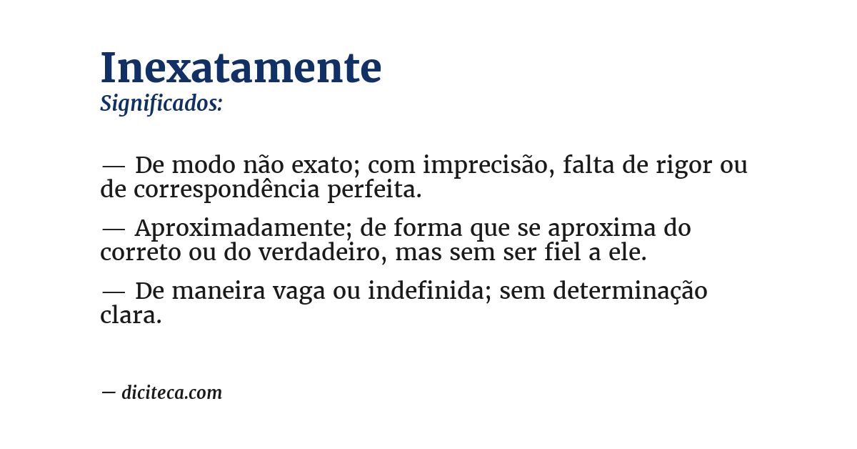 Significado de inexatamente