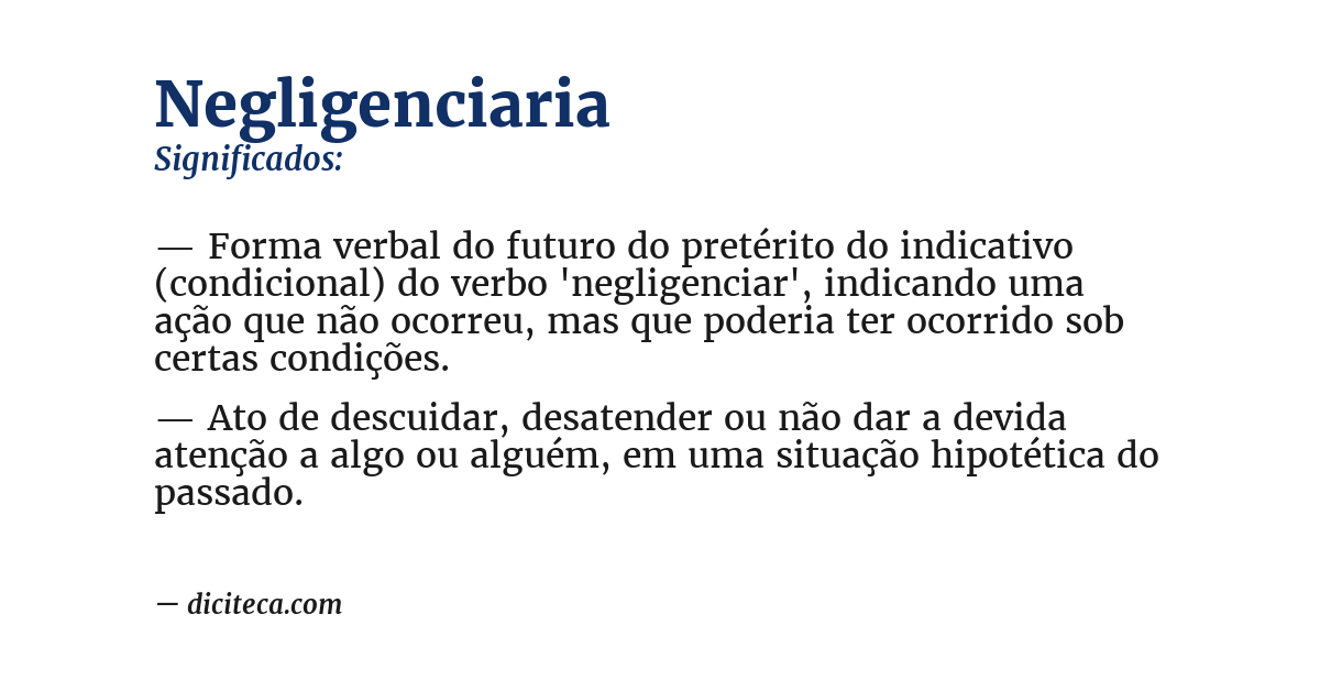Significado de negligenciaria