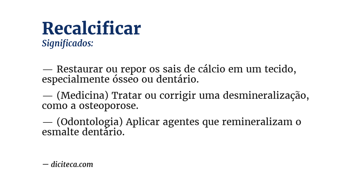 Significado de recalcificar