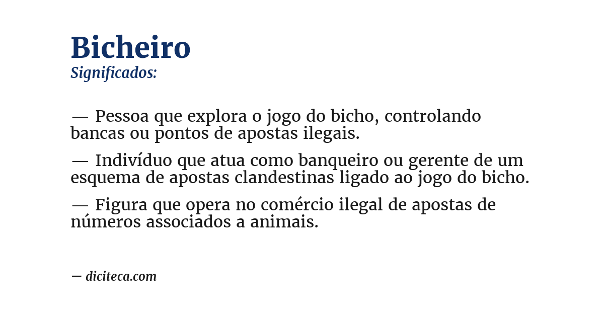 Significado de bicheiro