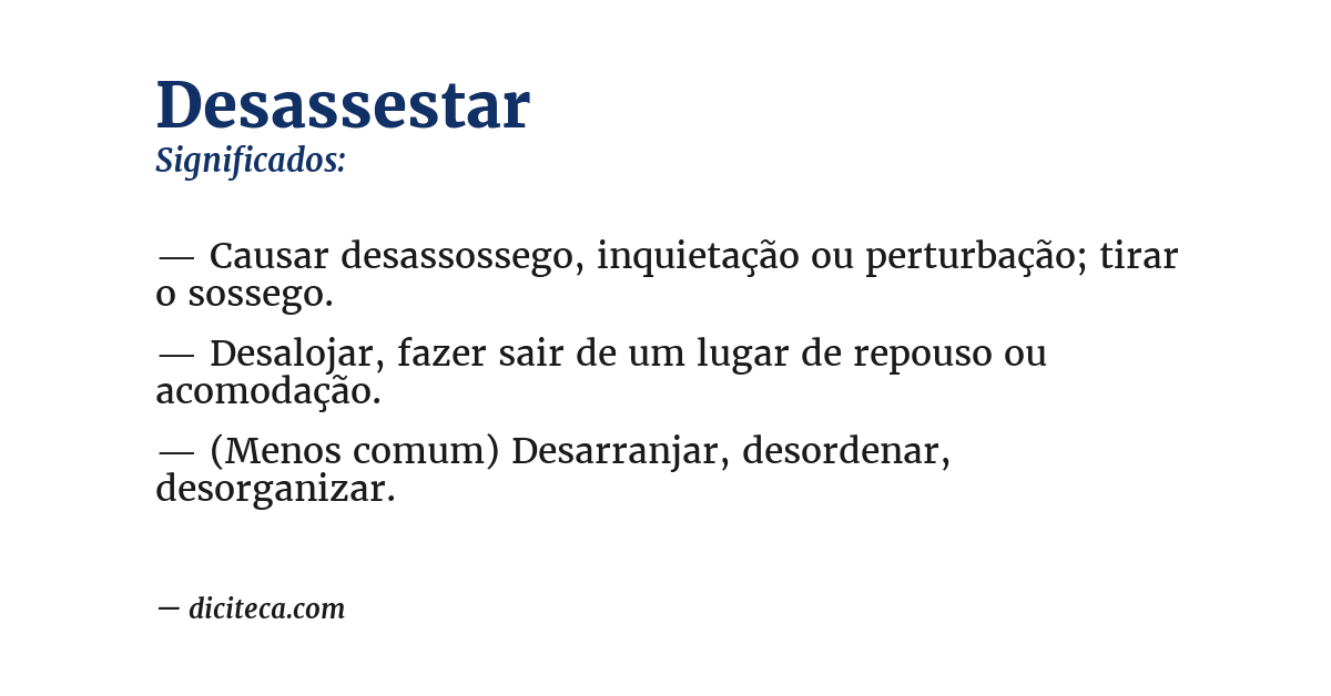 Significado de desassestar