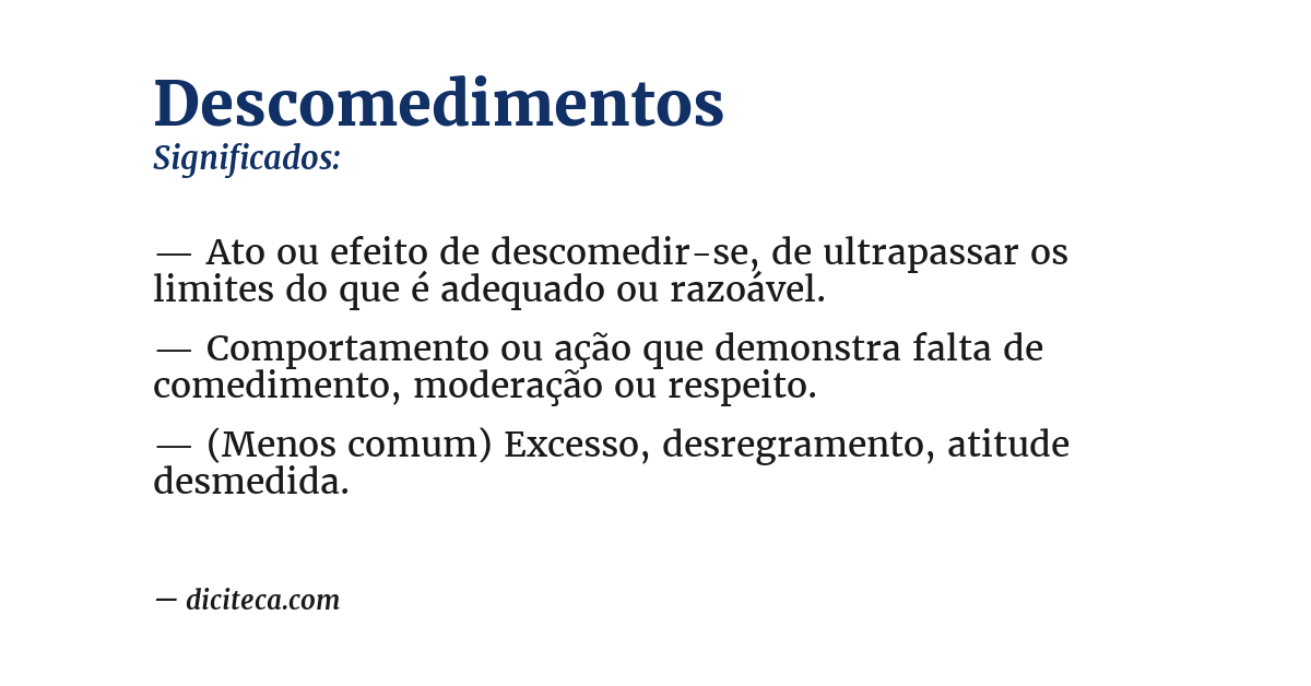 Significado de descomedimentos