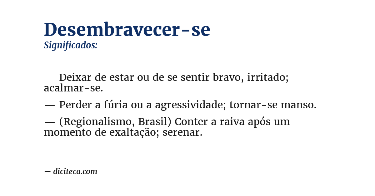 Significado de desembravecer-se