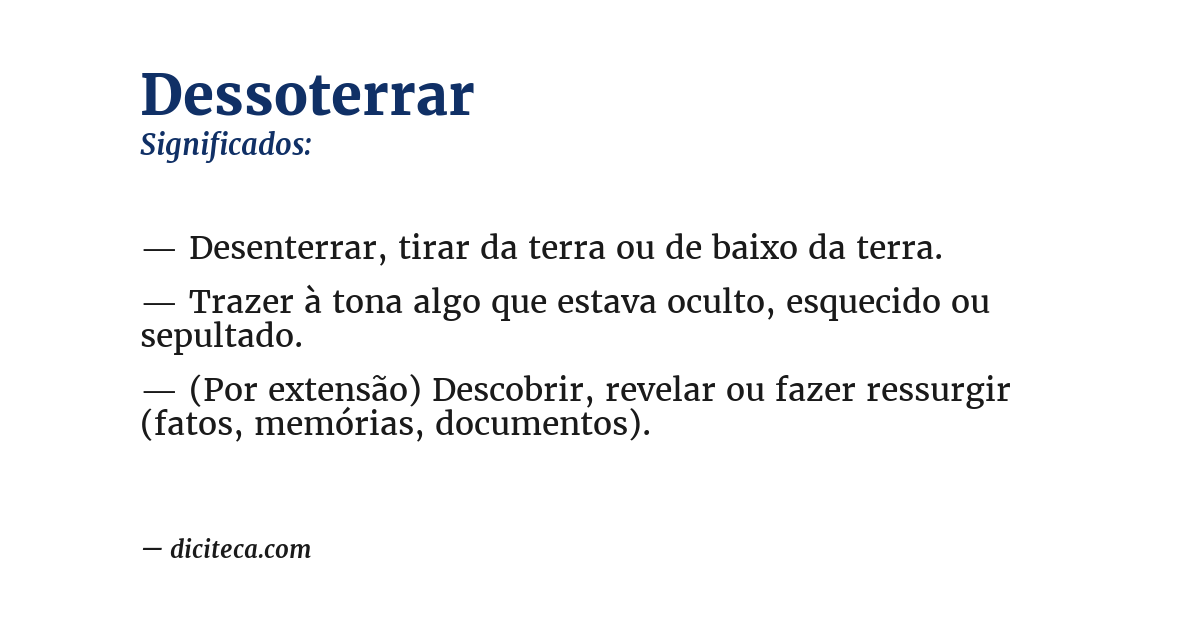 Significado de dessoterrar