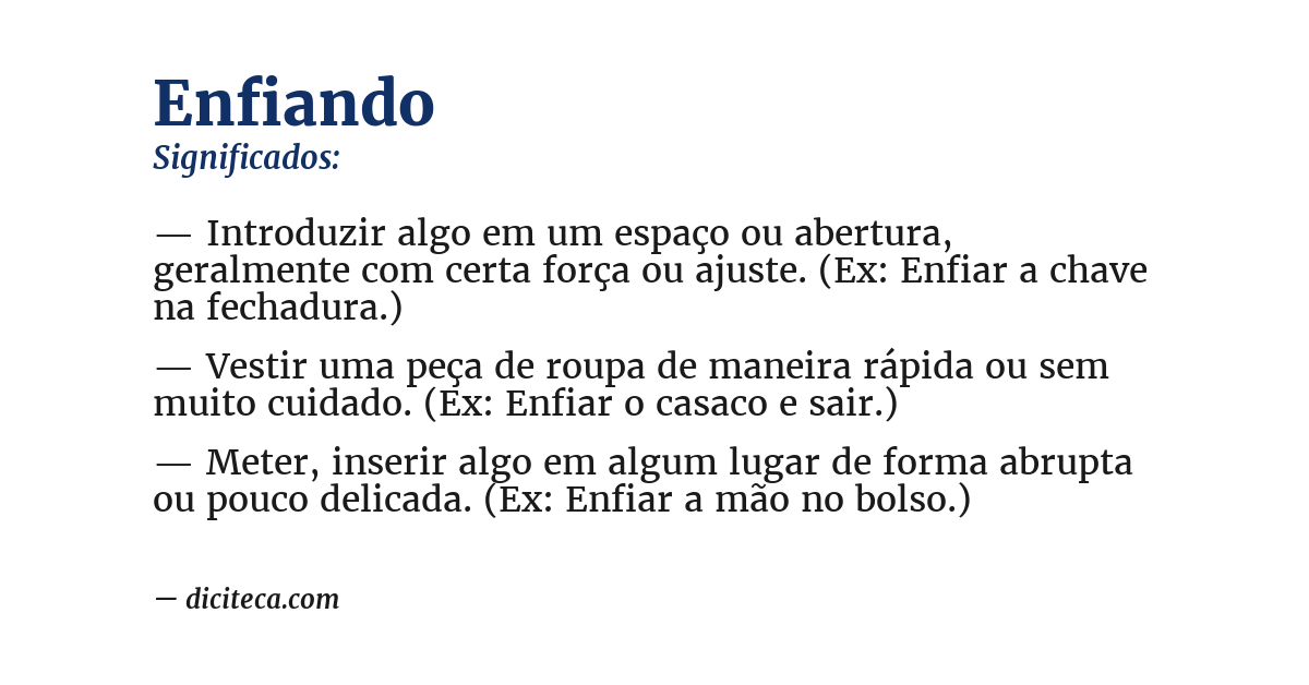 Significado de enfiando