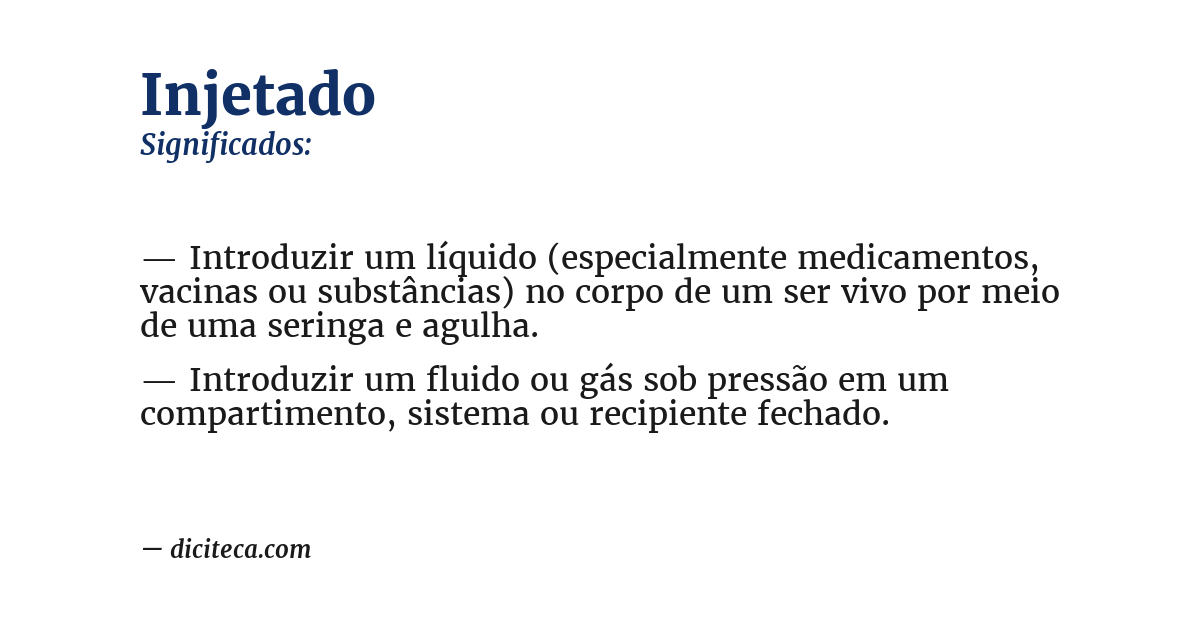 Significado de injetado