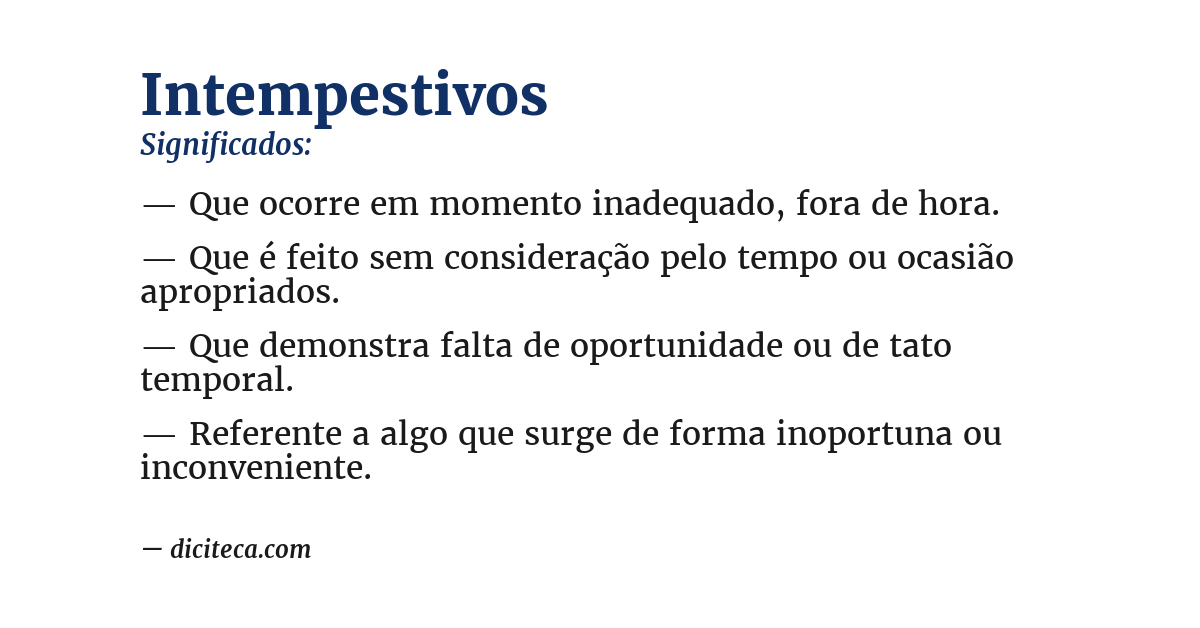 Significado de intempestivos