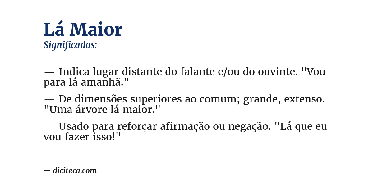 Significado de lá maior