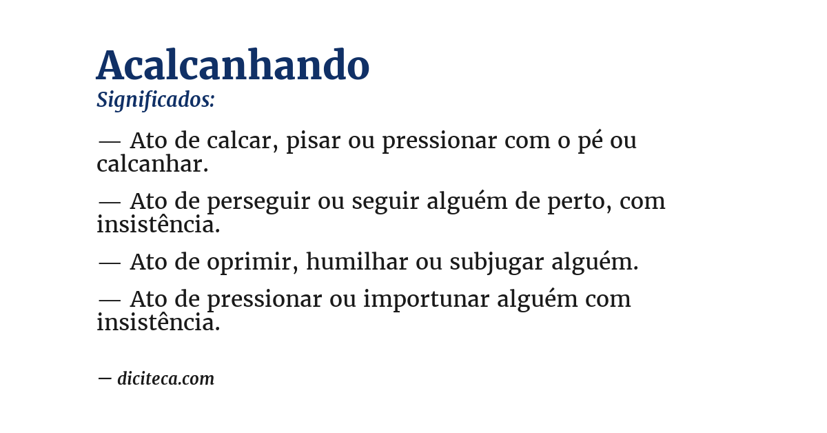 Significado de acalcanhando