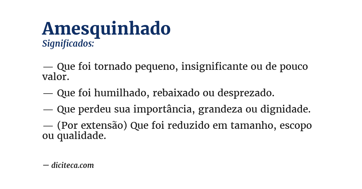 Significado de amesquinhado