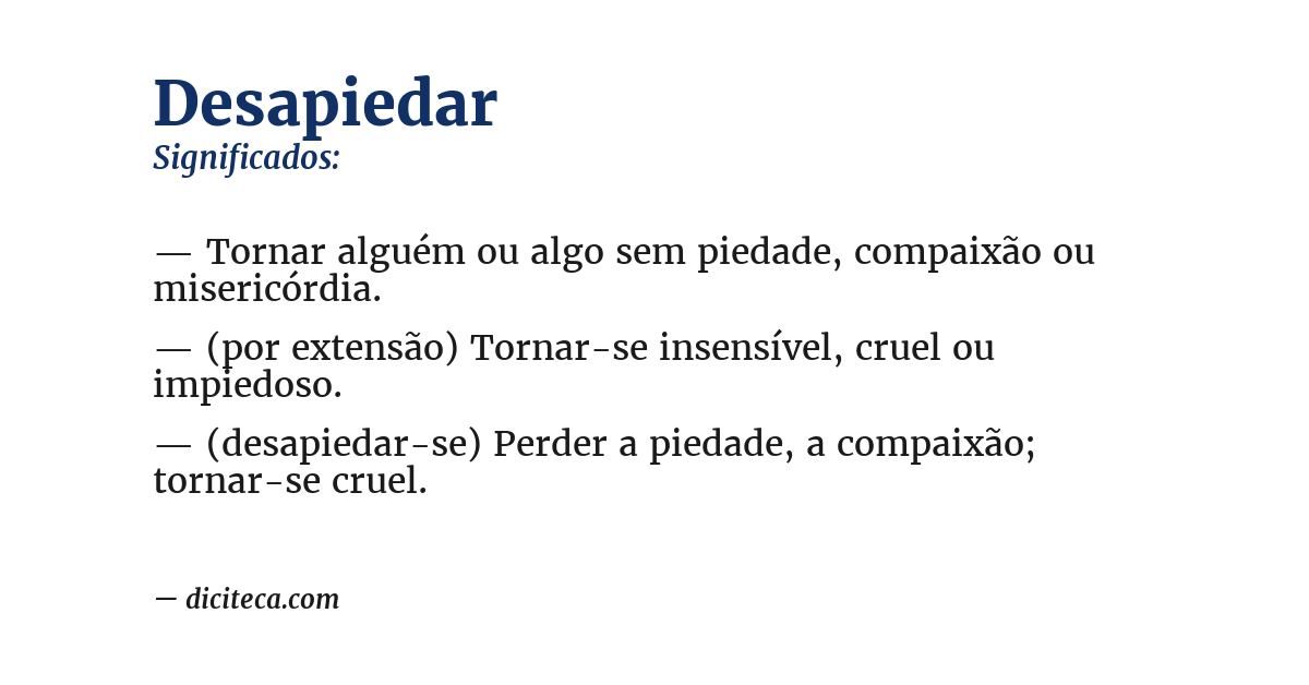 Significado de desapiedar