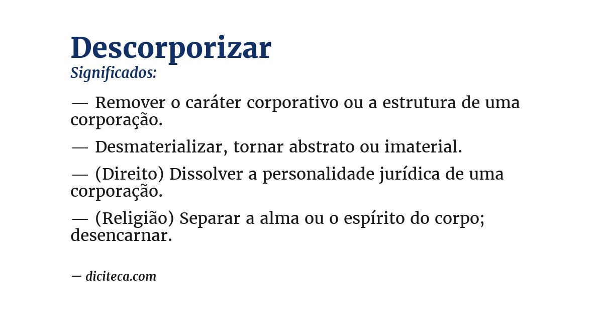 Significado de descorporizar
