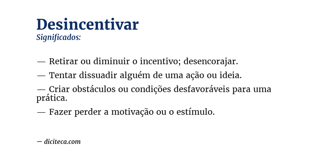 Significado de desincentivar