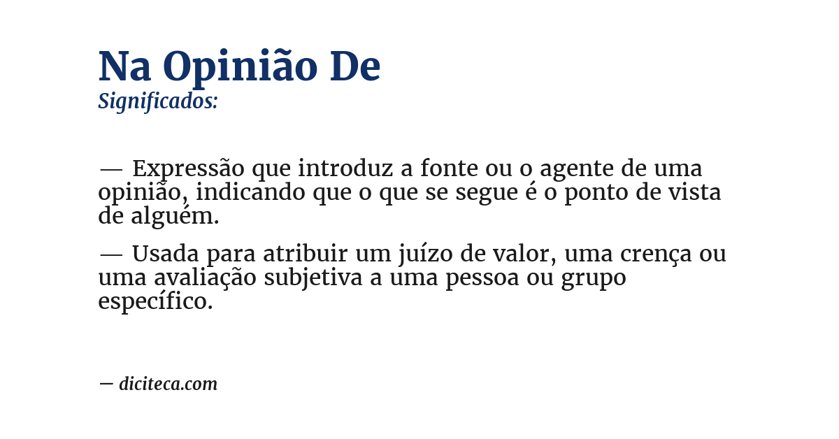 Significado de na opinião de