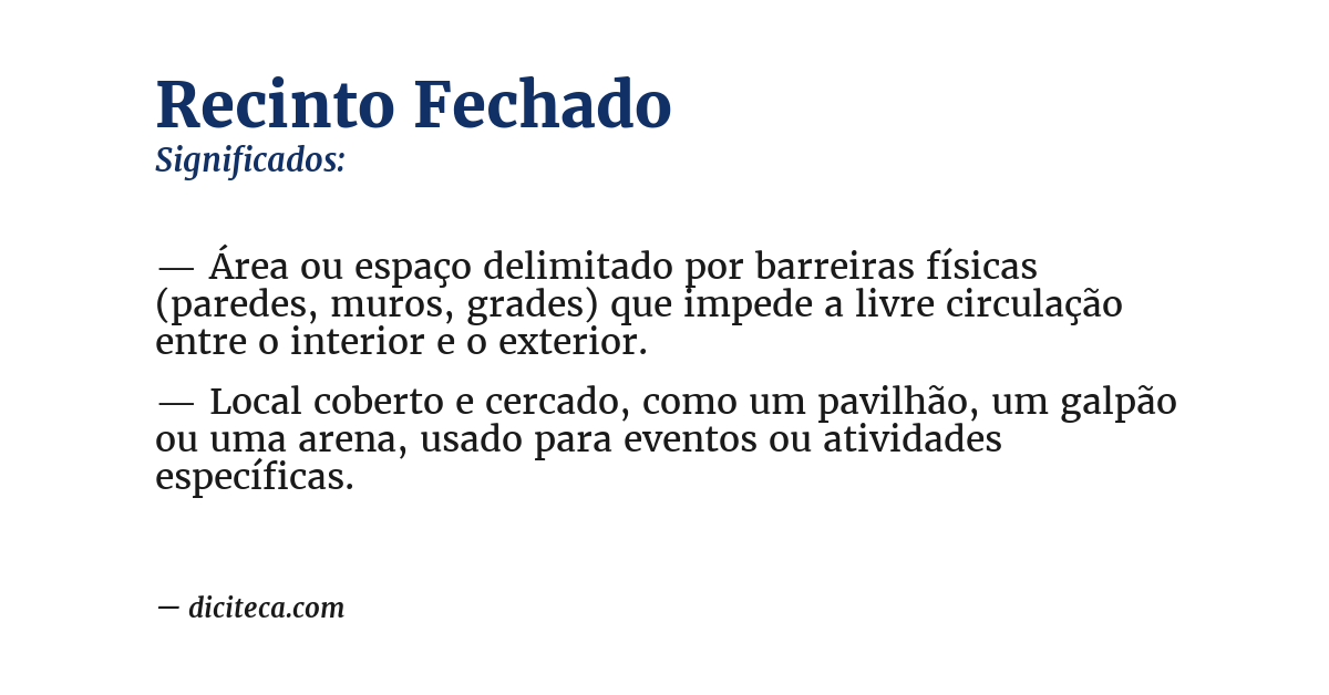 Significado de recinto fechado