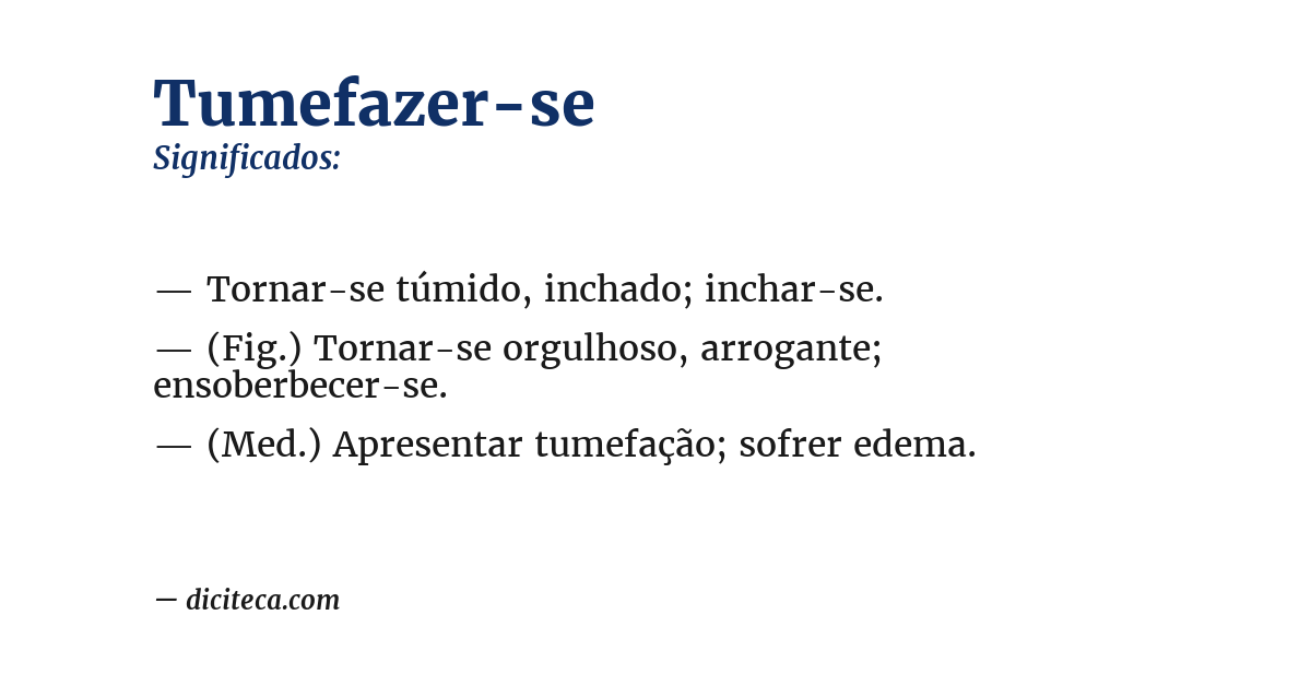 Significado de tumefazer-se
