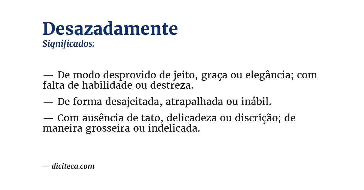 Significado de desazadamente