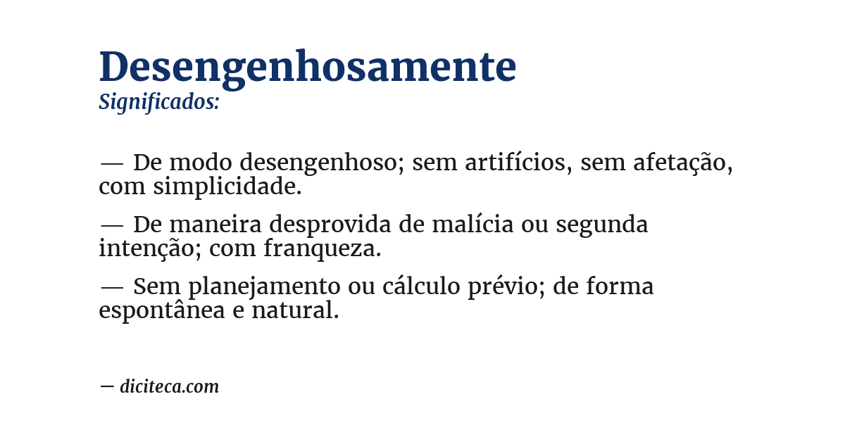 Significado de desengenhosamente