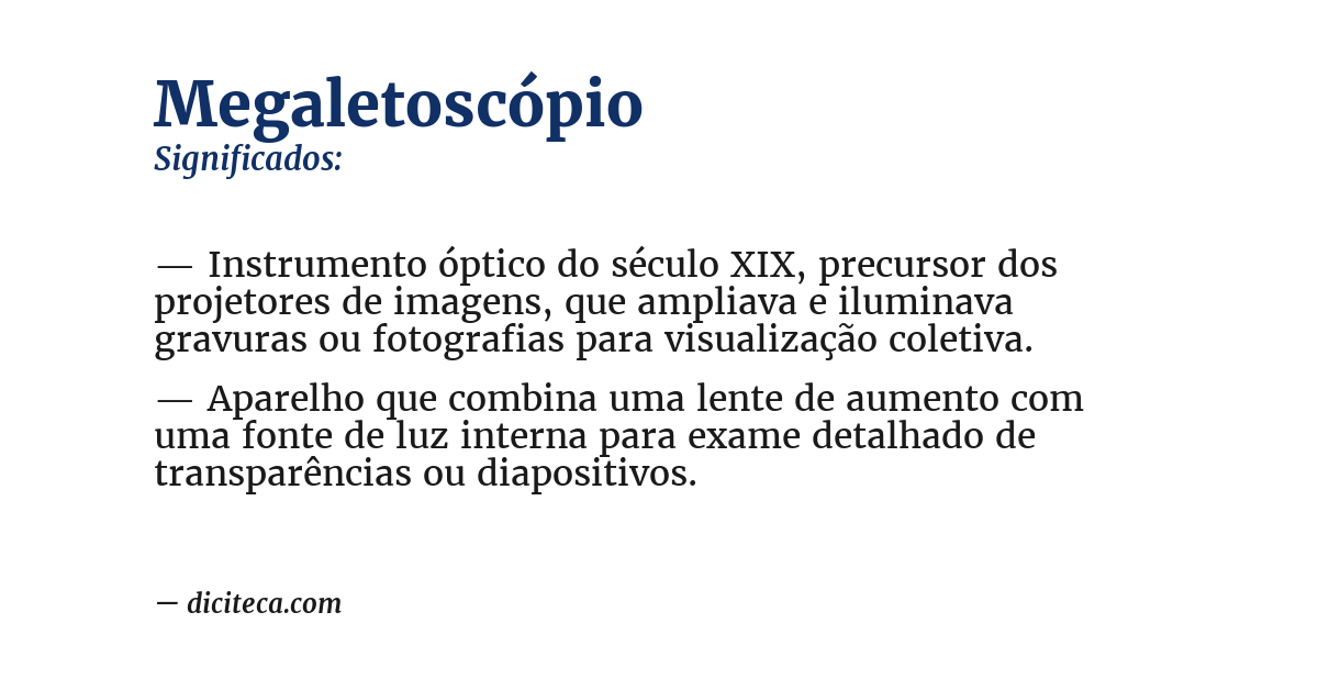 Significado de megaletoscópio