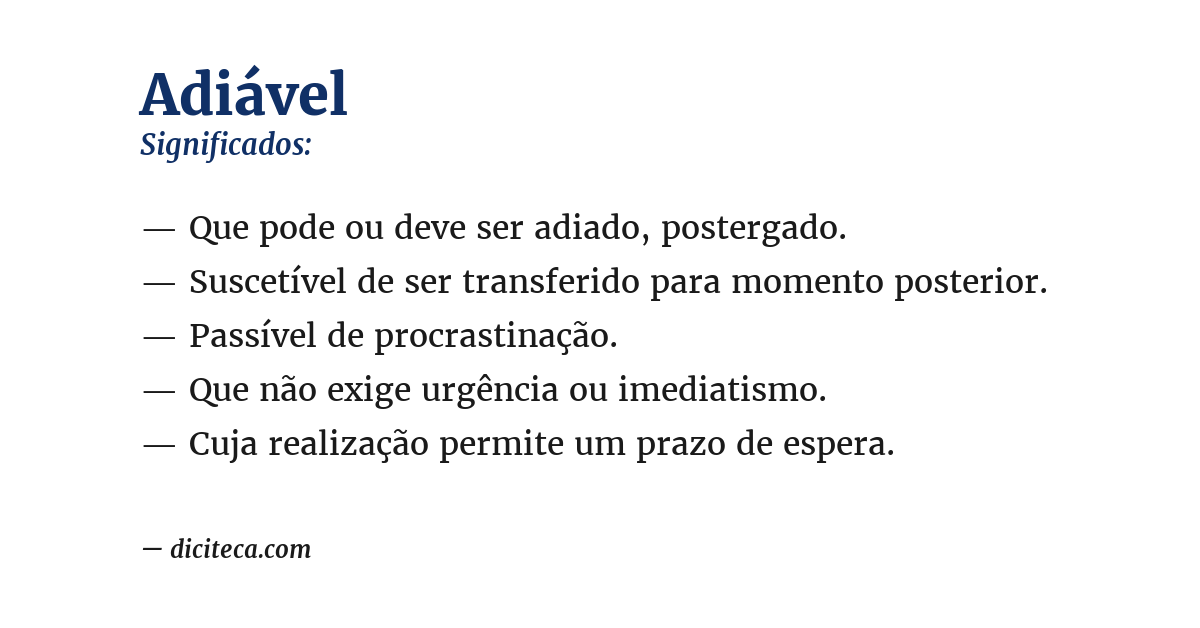 Significado de adiável